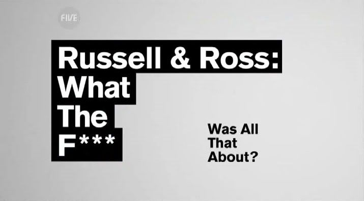 Russell And Ross   What The F*** Was That All About (5th Nov 2008) [PDTV (DivX)] preview 0
